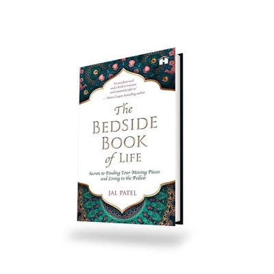 THE BEDSIDE BOOK OF LIFE: SECRETS TO FINDING YOUR MISSING PIECES AND LIVING TO THE FULLEST