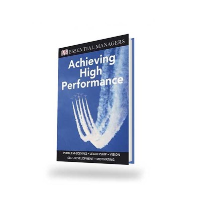 ACHIEVING HIGH PERFORMANCE