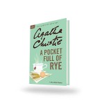 A POCKET FULL OF RYE