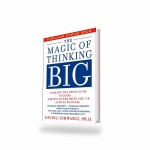 THE MAGIC OF THINKING BIG