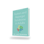 AUTISM AND ASPERGER SYNDROME IN ADULTS