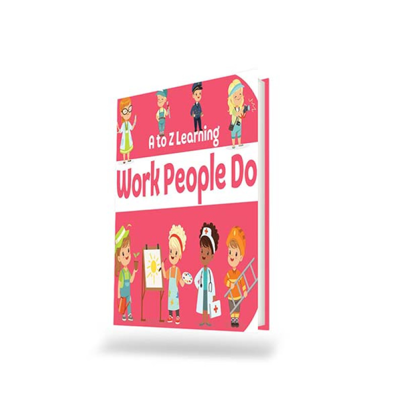 WORK PEOPLE DO