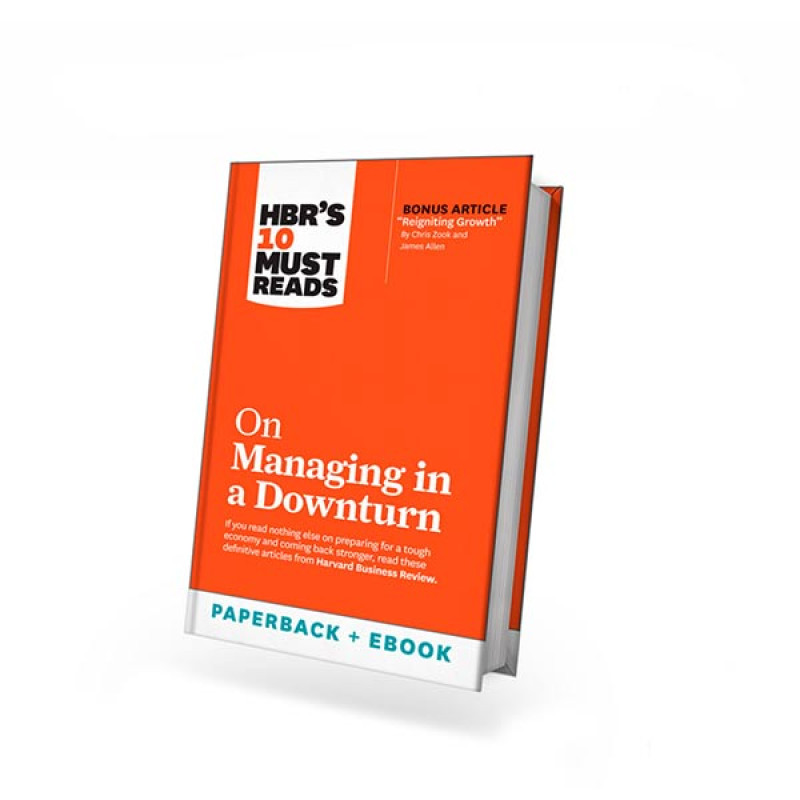 ON MANAGING IN A DOWNTURN