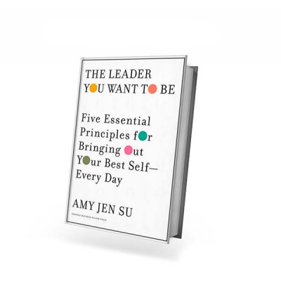 THE LEADER YOU WANT TO BE